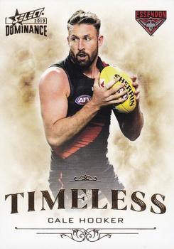 2019 Select Dominance - Timeless #T22 Cale Hooker Front